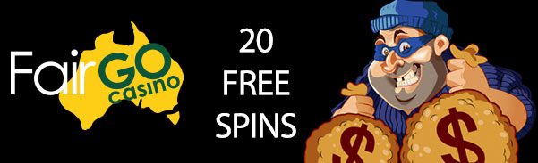 20 No Deposit Free Spins on Cash Bandits 2 slot at Fair Go Casino